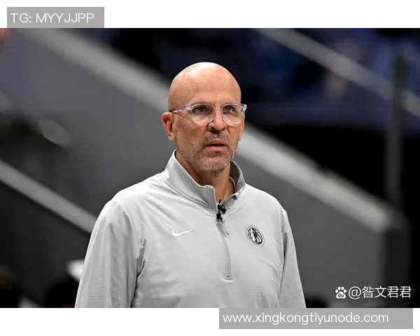 基德坚定信念:我们只专注于夺冠目标坚信赢球机会巨大 基德坚定信念:我们只专注于夺冠目标坚信赢球机会巨大